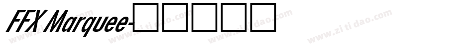 FFX Marquee字体转换